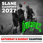 FONTAINES - Slane Concert Camping 27th June, 2027 - Saturday & Sunday Ticket