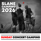 Slane Concert 2026 - SUNDAY CONCERT